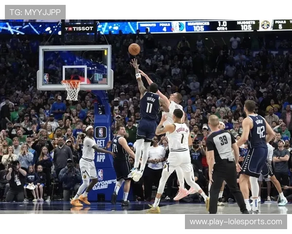 独行侠主场迎战掘金，东契奇欧文双核挑战约基奇